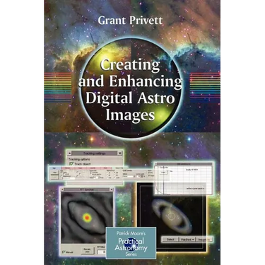 Creating and Enhancing Digital Astro Images