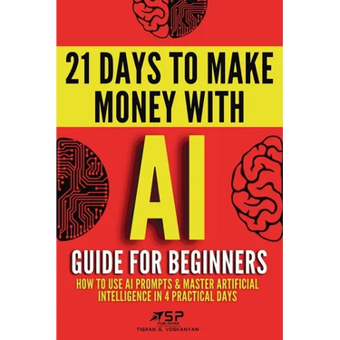 AI guide for beginners: How to use AI prompts & master artificial intelligence in 4 practical days