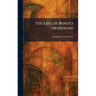 The Life of Benito Mussolini