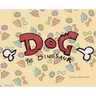 Dog the Dinosaur
