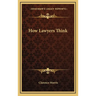 How Lawyers Think