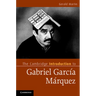 The Cambridge Introduction to Gabriel Garcia Marquez