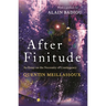 After Finitude: An Essay on the Necessity of Contingency