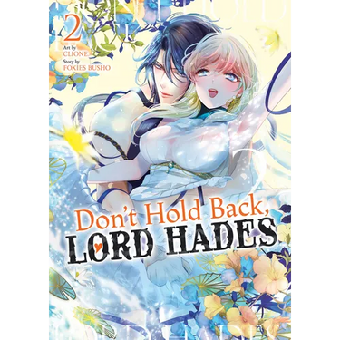 Don't Hold Back, Lord Hades Vol. 2