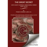 The Great Secret: Health, Beauty, Happiness, Friend - Making, Common Sense, Success