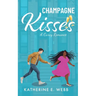 Champagne Kisses: A Curvy Romance