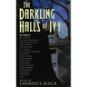 The Darkling Halls of Ivy