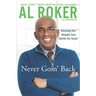 Never Goin' Back: Winning the Weight Loss Battle For Good