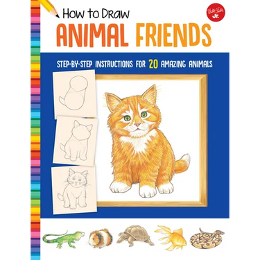 How to Draw Animal Friends: Step-By-Step Instructions for 20 Amazing Animals