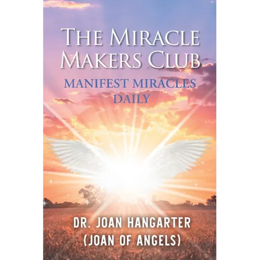 The Miracle Makers Club: Manifest Miracles Daily