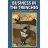 Business in the Trenches
