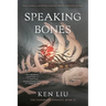 Speaking Bones