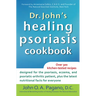 Dr. John's Healing Psoriasis Cookbook