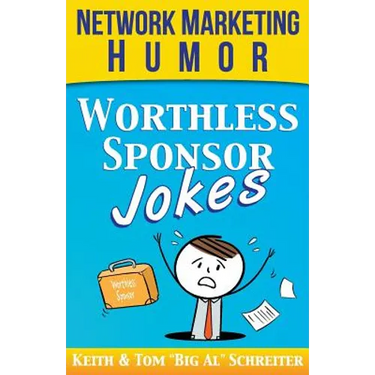 Worthless Sponsor Jokes: Network Marketing Humor