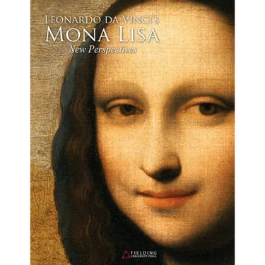 Leonardo da Vinci's Mona Lisa: New Perspectives
