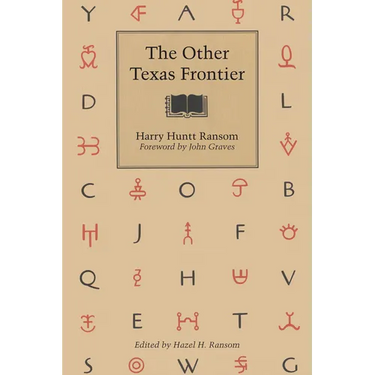 The Other Texas Frontier