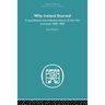 Why Ireland Starved: A Quantitative and Analytical History of the Irish Economy, 1800-1850