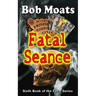 Fatal Seance