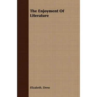 The Enjoyment Of Literature