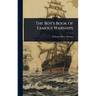 The Boy's Book of Famous Warships