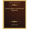 Psychic Influence and Personal Magnetism