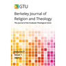 Berkeley Journal of Religion and Theology, Vol. 7, no. 1