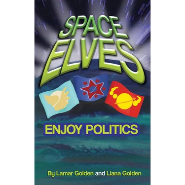 Space Elves Enjoy Politics