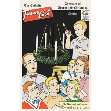 The Catholic Treasure Chest Treasury of Advent and Christmas Comics