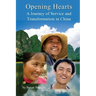 Opening Hearts: A Journey of Service and Transformation in China