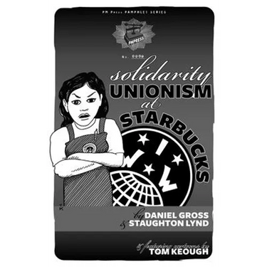 Solidarity Unionism at Starbucks