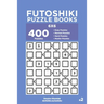 Futoshiki Puzzle Books - 400 Easy to Master Puzzles 6x6 (Volume 2)