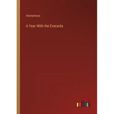 A Year With the Everards