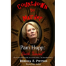 Countdown to Murder: Pam Hupp: (Death "Insured") Behind the Scenes