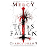 Mercy: Tears of the Fallen (The First Volume)