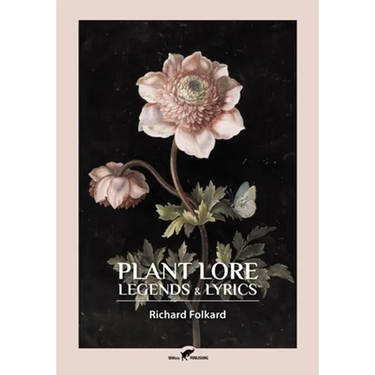 Plant Lore, Legends & Lyrics