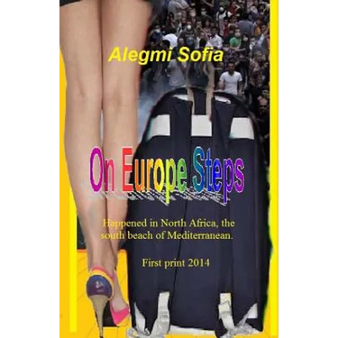 ON Europe Steps Novel: Happened in North Africa, The south beach of Mediterranean.