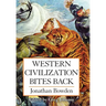 Western Civilization Bites Back