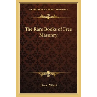 The Rare Books of Free Masonry