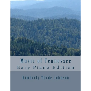 Music of Tennessee: Easy Piano Edition