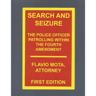 Search and Seizure, the Police Officer Patrolling within the Fourth Amendment