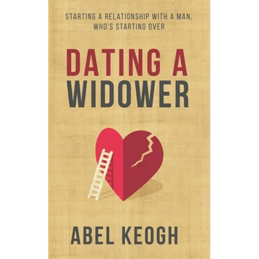 Dating a Widower: Starting a Relationship with a Man Who's Starting Over