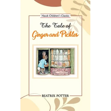 The Tale of Ginger and Pickles