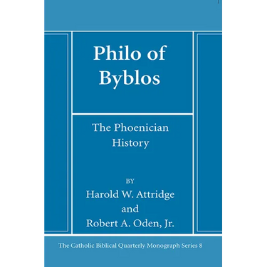 Philo of Byblos: The Phoenician History