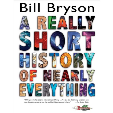 A Really Short History of Nearly Everything