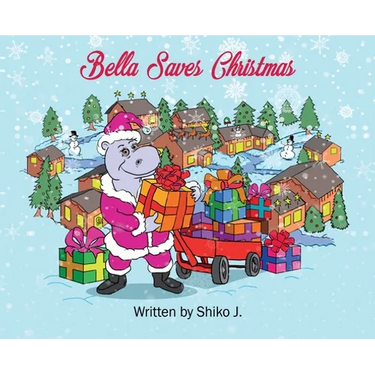 Bella Saves Christmas