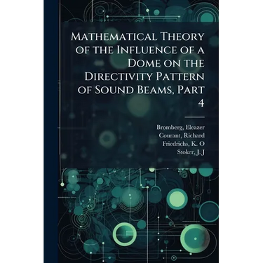 Mathematical Theory of the Influence of a Dome on the Directivity Pattern of Sound Beams, Part 4