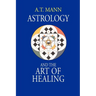 Astrology and the Art of Healing