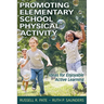 Promoting Elementary School Physical Activity: Ideas for Enjoyable Active Learning