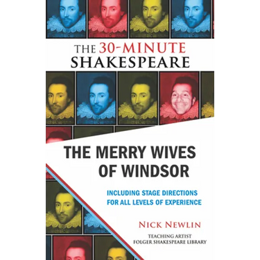 The Merry Wives of Windsor: The 30-Minute Shakespeare