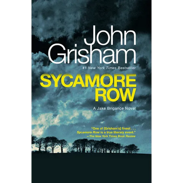 Sycamore Row: A Jake Brigance Novel